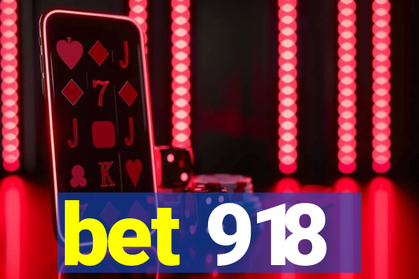 bet 918